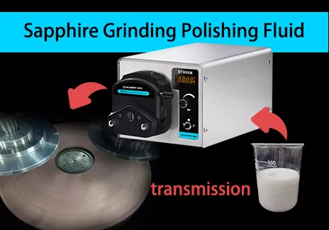Best Solution of Sapphire Grinding Polishing Fluid Transferring - Peristaltic Pump